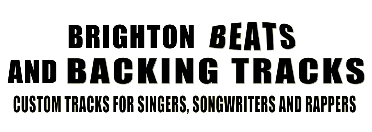 Brighton Beats And Backing Tracks - custom tracks for singers, songwriters and rappers